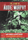The Films of Audie Murphy bookcover.