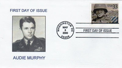 First day cover and cachet honoring Audie Murphy. Image provided by Betty Tate. Click image for a larger view.